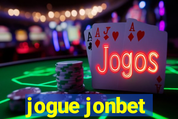 jogue jonbet